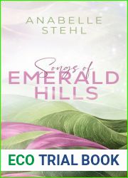Songs of Emerald Hills (Irland-Reihe #1)