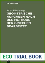 Geometrische Aufgaben nach der Methode der Griechen bearbeitet