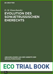 Evolution des sowjetrussischen Eherechts: Die Ehe im Gesetz und in der Gerichtspraxis. Eine soziologische Studie (Abhandlungen aus dem Gebiete der Sexualforschung, 6, 1) (German Edition)