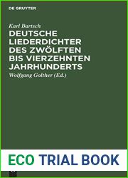 Deutsche Liederdichter des zwolften bis vierzehnten Jahrhunderts: Eine Auswahl (German Edition)