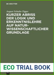 Kurzer Abriss der Logik und Erkenntnislehre auf naturwissenschaftlicher Grundlage