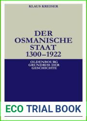 Der Osmanische Staat 1300-1922