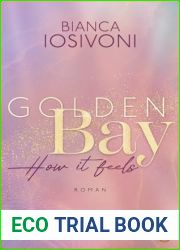 Golden Bay - How it feels
