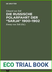 Die Russische Polarfahrt Der and quot;sarja and quot; 1900-1902: Aus Den Hinterlassenen Tageb?chern