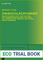 Zwieschlachtigkeit: Sprachwissenschaftliche Zugange zur Unterbestimmtheit bei Karl Marx, Max Weber, Georg Friedrich Knapp und Gustav Radbruch (Studia Linguistica Germanica, 139) (German Edition)