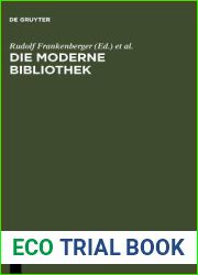 Die moderne Bibliothek: Ein Kompendium der Bibliotheksverwaltung (German Edition)
