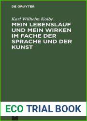 Mein Lebenslauf und mein Wirken im Fache der Sprache und der Kunst: zunachst fur Freunde und Wolwollende; nebst Drukberichtigungen und Zusazen zu der … uber Wortmengerei, 1823 (German Edition)