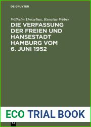 Die Verfassung der Freien und Hansestadt Hamburg vom 6. Juni 1952: Kommentar nebst Senatsgesetz, Gesetz uber Verwaltungsbehorden, Verhaltnisgesetz, … Burgerschaftswahlgesetz (German Edition)