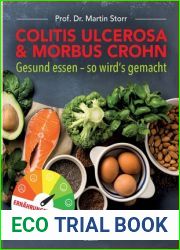 Colitis ulcerosa and Morbus Crohn: Gesund essen - So wird|s gemacht (German Edition)