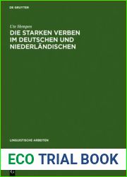 Die starken Verben im Deutschen und Niederlandischen: Diachrone Morphologie (Linguistische Arbeiten, 214) (German Edition)
