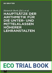 Hauptsatze der Arithmetik fur die Unter- und Mittelklassen hoherer Lehranstalten (German Edition)