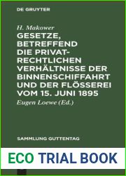Gesetze, betreffend die privatrechtlichen Verhaltnisse der Binnenschiffahrt und der Flosserei vom 15. Juni 1895 (Sammlung Guttentag, 36) (German Edition)