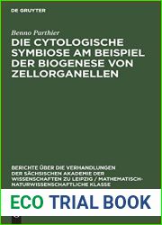 Die Cytologische Symbiose Am Beispiel der Biogenese von Zellorganellen (Berichte uber die Verhandlungen der Sachsischen Akademie der Wissenschaften zu … Klasse, 114, 4) (German Edition)