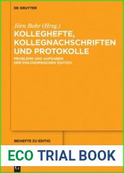 Kolleghefte, Kollegnachschriften Und Protokolle: Probleme Und Aufgaben Der Philosophischen Edition