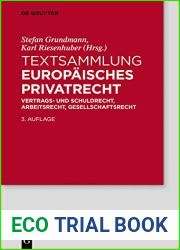 Textsammlung Europaisches Privatrecht: Vertrags- und Schuldrecht, Arbeitsrecht, Gesellschaftsrecht (German Edition)
