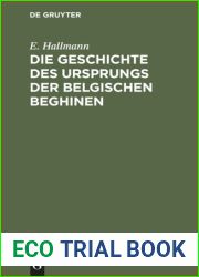 Die Geschichte des Ursprungs der belgischen Beghinen