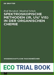 Spektroskopische Methoden (IR, UV VIS) in der organischen Chemie (Wissenschaftliche Taschenbucher, 21) (German Edition)