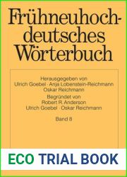 Fruhneuhochdeutsches Worterbuch : Band 8