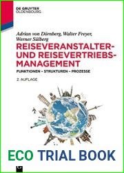 Reiseveranstalter- und Reisevertriebs-Management: Funktionen - Strukturen - Prozesse (Lehr- und Handbucher zu Tourismus, Verkehr und Freizeit) (German Edition)