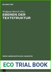 Ebenen der Textstruktur: Sprachliche und kommunikative Prinzipien (Reihe Germanistische Linguistik, 164) (German Edition)