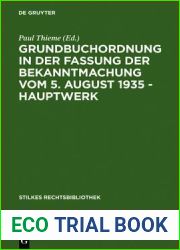 Grundbuchordnung in Der Fassung Der Bekanntmachung Vom 5. August 1935 - Hauptwerk