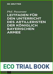 Leitfaden fur den Unterricht des Artilleristen der koniglich bayerischen Armee (German Edition)