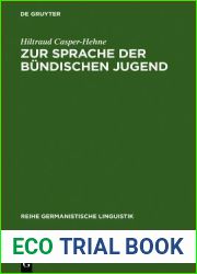 Zur Sprache der bundischen Jugend: am Beispiel der Deutschen Freischar (Reihe Germanistische Linguistik, 91) (German Edition)