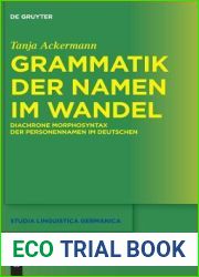 Grammatik der Namen im Wandel: Diachrone Morphosyntax der Personennamen im Deutschen (Studia Linguistica Germanica, 134) (German Edition)