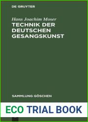 Technik der deutschen Gesangskunst (Sammlung Goschen, 576 567a) (German Edition)