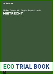 Mietrecht: Kommentar Zu Den Mietrechtlichen Vorschriften Des B?rgerlichen Gesetzbuches Und Zum Zweiten Wohnraumk?ndigungsschutzgesetz