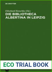 Die Bibliotheca Albertina in Leipzig: Festschrift zum Abschluss des Wiederaufbaus im Jahre 2002 (German Edition)