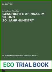 Geschichte Afrikas im 19. und 20. Jahrhundert (Oldenbourg Grundriss der Geschichte) (German Edition)