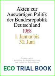 Akten zur Auswartigen Politik der Bundesrepublik Deutschland 1968 (German Edition)