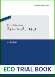 Byzanz 565-1453 (Oldenbourg Grundriss der Geschichte, 22) (German Edition)