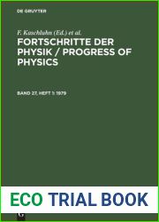 Fortschritte der Physik Progress of Physics : Band 27, Heft 1 1979