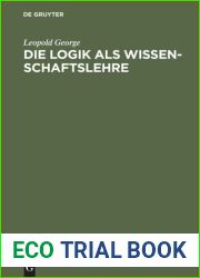 Die Logik ALS Wissenschaftslehre