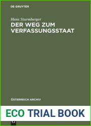 Der Weg Zum Verfassungsstaat: Die Politische Entwicklung in ?ster?sterreich Von 1792-1861