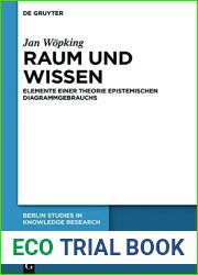 Raum und Wissen: Elemente einer Theorie epistemischen Diagrammgebrauchs (Berlin Studies in Knowledge Research 8) (German Edition)
