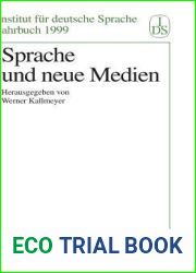 Sprache und Neue Medien (Jahrbuch des Instituts fur Deutsche Sprache, 1999) (German Edition)