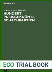 Hundert preisgekronte Schachpartien (German Edition)
