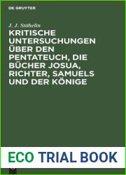 Kritische Untersuchungen uber den Pentateuch, die Bucher Josua, Richter, Samuels und der Konige (German Edition)