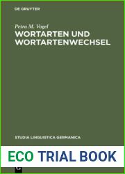 Wortarten Und Wortartenwechsel: Zu Konversion Und Verwandten Erscheinungen Im Deutschen Und in Anderen Sprachen