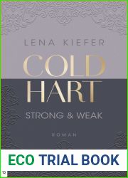 Strong and Weak (Coldhart, #1)