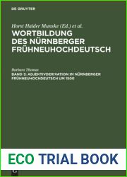 Wortbildung des Nurnberger Fruhneuhochdeutsch. Band 3