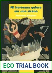 Mi hermana quiere ser una sirena