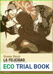 La felicidad de la familia: Ocho cuentos de Osamu Dazai (Candaya Narrativa no 41) (Spanish Edition)