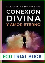 Conexion divina y amor eterno (UNIVERSO DE LETRAS) (Spanish Edition)