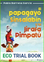 El papagayo Sinsalabin y la Jirafa Pimpatu (Spanish Edition)
