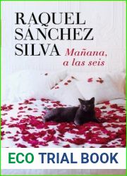 Manana a las seis (Autores Espanoles e Iberoamericanos) (Spanish Edition)
