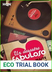 Un desastre fabuloso (HQN)